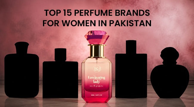 Top 15 Perfume Brands for Women in Pakistan With Price