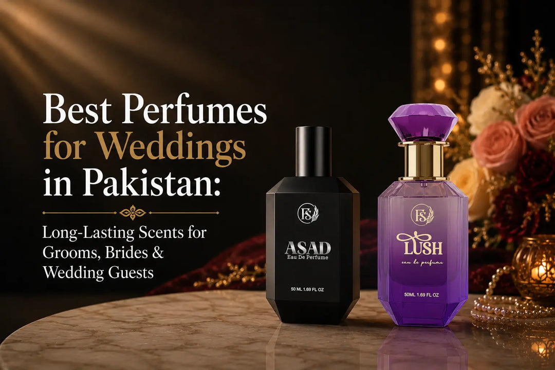 Best perfumes for weddings in Pakistan for grooms, brides and wedding guests