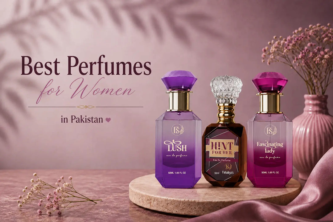 Best perfumes for women in Pakistan featuring Lush, Hunt for Her and Fascinating Lady